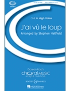 J'ai Vu Le Loup by Hatfield Stephen - Hatfield Stephen - for SSA a cappella