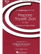Prepare Thyself Zion by Bach Johann Sebastian - Bisbee Bud Wayne - for Unison