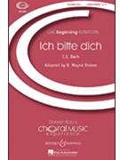 Ich Bitte Dich by Bach Johann Sebastian - Bisbee Bud Wayne - for Unison