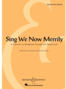 Sing We Now Merrily by Rounds - Bolkovac Edward - for 4-Part
