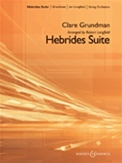 Hebrides Suite by Grundman Clare - Longfield Robert - for String Orchestra