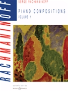 Piano Compositions Volume 1 by Rachmaninoff Sergei for Piano