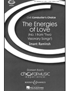 Energies Of Love by Raminsh Imant for SATB