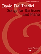 Songs For Baritone And Piano by Del Tredici David for Baritone V