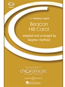 Beacon Hill Carol by - Hatfield Stephen - for SSA