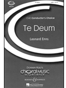 Te Deum by Enns Leonard for SATB