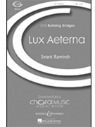 Lux Aeterna by Raminsh Imant for SAB and Piano