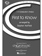 First To Know by Dbl Ch - Hatfield Stephen - for SATB a cappella