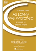As Lately We Watched by - Rogers Wayland - for TBB