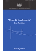 Nemo Te Condemnavit by MacMillan James for SATB a cappella