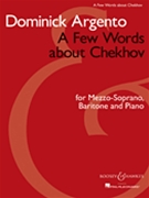 Few Words About Chekhov by Argento Dominick for Mez-sop/al