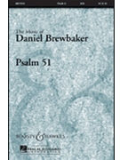 Psalm 51 by Brewbaker Daniel for SATB