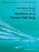 Variations On A Korean Folk Song by Chance John Barnes - Longfield Robert - for Full Orchestra