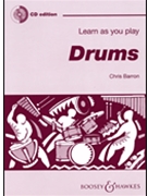 Learn As You Play - Drums by Barron Chris for Drum Set