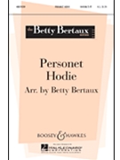 Personet Hodie by - Bertaux Betty - for Unison/2-Part