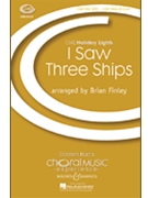 I Saw Three Ships by - Finley Brian - for SSA