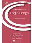 Eagle Songs by Jennings Carolyn for SA and Piano