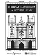 O Quam Gloriosum by Helvey Howard for SATB a cappella