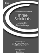 3 Spirituals by - Broege Timothy - for SATB a cappella