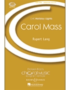 Carol Mass by Lang Rupert - Rupert Lang - for SATB