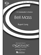Bell Mass by Lang Rupert for SATB
