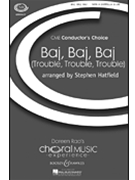 Baj Baj Baj by - Hatfield Stephen - for SATB a cappella