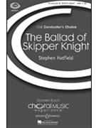 Ballad Of Skipper Knight by Hatfield Stephen for SATB