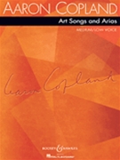 Art Songs & Arias by Copland Aaron for Medium Low Voice