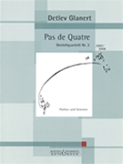 Pas de Quartre by Detlev Glanert for