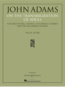 On The Transmigration Of Souls by Adams John for Vocal Scor