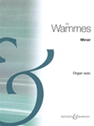 Miroir by Wammes Ad for Organ Solo