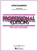 Little Flamenco by Corea Chick - Mossman Michael Phi - for Jazz Ensemble