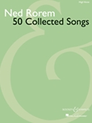 50 Collected Songs by Rorem Ned for High Voice