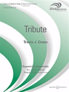 Tribute by Cross Travis J for Concert Band