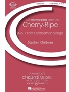 Cherry-ripe by Chatman Stephen for SSA