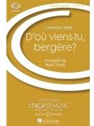 D'ou Viens-tu Bergere by - Sirett Mark - for SSA