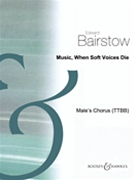 Music When Soft Voices Die Ttbb by for TTBB