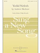 Yedid Nefesh (Beloved Of My Soul) by Bleckner Andrew for SSATB