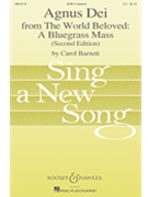 Agnus Dei by Barnett Carol for SATB a cappella (A Bluegrass Mass)