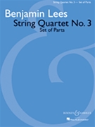 String Quartet No. 3 by Lees Benjamin for