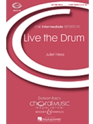 Live The Drum by Hess Juliet for SSA
