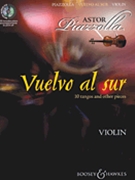 Vuelvo Al Sur by Piazzolla Astor for Violin w/c (10 Tangos and Other Pi)