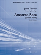 Amparito Roca by Texidor Jaime - Fagan Gary - for Concert March