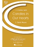 Candles In Our Hearts by Moore J David for 2-Part