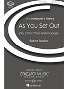 As You Set Out by Bowker Robert for SATB
