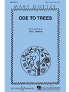 Ode To Trees by Goetze Mary for SA and Piano