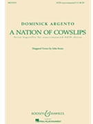 Nation Of Cowslips by Argento Dominick for SATB