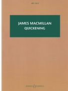 Quickening by MacMillan James for Study Score