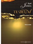 Te Deum by Jenkins Karl for SATB
