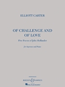 Of Challenge and Of Love by Carter Elliott for Soprano